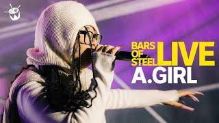 A.GIRL - Live at Bars of Steel Live (Full Set)