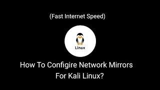 How To Configure Network Mirror For Kali Linux? (Hindi)