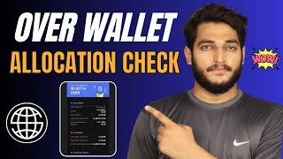 Over Wallet Airdrop Allocation Check || Over Protocol Wallet Coin Allocation