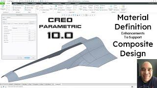 Creo Parametric 10.0 - Material Definition Updates to Support Composites Design