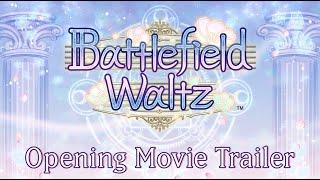 Battlefield Waltz | Opening Movie Trailer (NA) | Nintendo Switch™