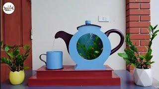 WOW! The giant aquarium teapot idea for your home