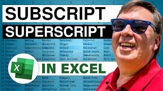 Excel Text Powers: Subscript & Superscript - Episode 2112