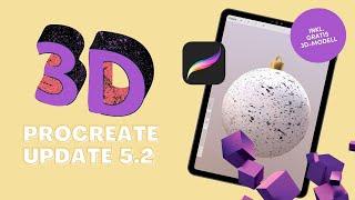 Procreate 5.2 UPDATE – Alle neuen Features + die 3D Funktion einfach erklärt!