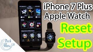 How to Setup Apple Watch with iPhone 7 Plus