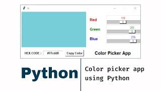 How to create color picker using python | Color picker in Python - Python project