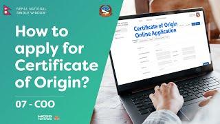 07 - How to apply for Certificate of Origin (COO) in NNSW?
