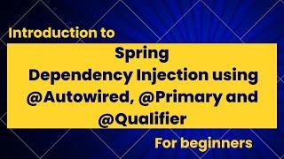 Master Dependency Injection in Spring Framework: Exploring Auto wiring in XML, Java and Annotations.