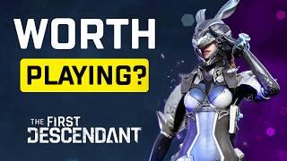 Is The First Descendant ACTUALLY Worth Playing?