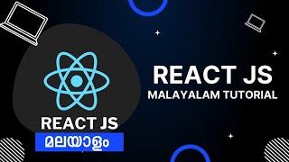 React JS  Malayalam Tutorial