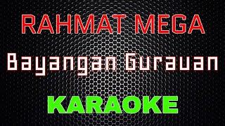 Rahmat Mega - Bayangan Gurauan [Karaoke] | LMusical