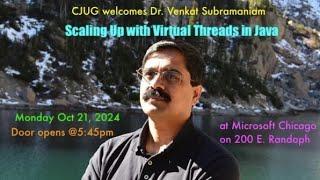 Scaling Up with Virtual Threads in Java by Dr. Venkat Subramaniam