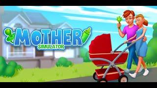 Mother Simulator