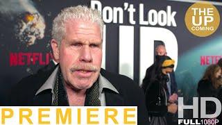 Don't Look Up: Ron Perlman, Himesh Patel, Tomer Sisley, Kevin Messick, Nicholas Britell, Hank Corwin