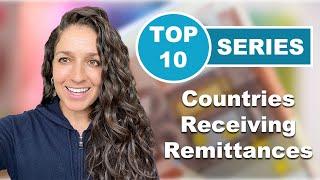 Top 10 Countries Receiving Remittances in 2021