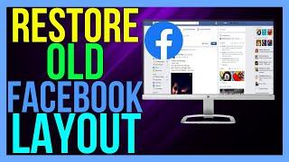 How to Get The Old Facebook Layout Back 2024 | Facebook Classic Layout