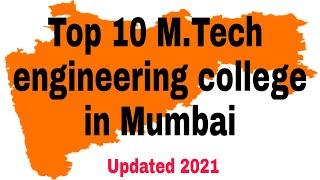 Top 10 M.Tech / ME engineering college in Mumbai  #Mtech #ME #engineering