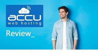 Accu Web hosting Review | Is Accu Web Hosting a Good Option?