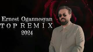 Ernest Ogannesyan - TOP -ＲＥＭＩＸ- 2024