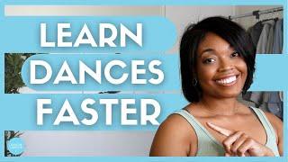 DANCE TIPS | Learn Choreo Faster + Better: Pick Up Dances in Person + On Video for Auditions + Class