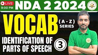 VOCAB IDENTIFICATION OF PARTS OF SPEECH | A - Z SERIES | NDA 2 2024 | NDA PREPRATION | DREAMERS NDA