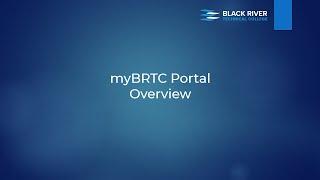 myBRTC Portal Overview