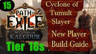 Cyclone of Tumult Slayer -Build Guide Ep 15 -Tier 16s - Path of Exile PoE Kalguur 3.25