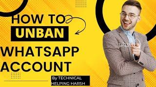 how to unban whatsapp account 2022 | whatsapp account banned solution 2022|