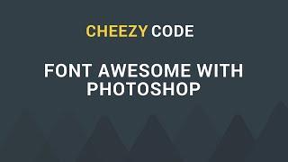 Font Awesome With Photoshop (HD)