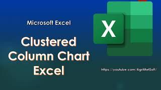 How to Create Clustered Column Chart Excel | Clustered Chart