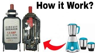 What's inside a Mixer Grinder CIRCUIT BREAKER? Full Working detail!