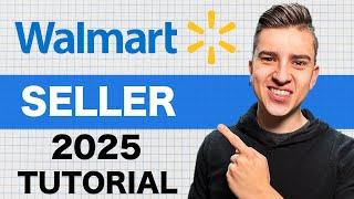 How To Sell on Walmart - Full Tutorial 2025