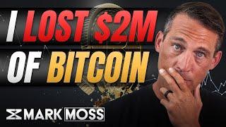 [Warning] How I Lost $2.2 Million In Bitcoin | Avoid This Mistake