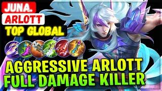 Aggressive Arlott Full Damage Killer [ Top Global Arlott ] Juna. - Mobile Legends Emblem And Build