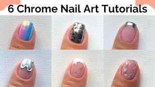 6 Easy Chrome Nail Art Ideas | Nail Art Tutorials | Simple Salon Nail Art | DIY Nail Art At Home