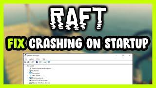 How to FIX Raft Crashing on Startup!