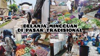 BELANJA MINGGUAN | BELANJA SAYUR KE PASAR | RUTINITAS IRT SAAT WEEKEND | MEAL PLAN DAN FOOD PREP