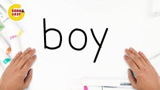 How To Turn Words Into Cartoons - Word Boy To A Boy Drawing (Wordtoons)