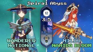 C2 Wanderer National & C0 Nilou Nahida Bloom | 3.5 Spiral Abyss Floor 12 9 Stars - Genshin Impact