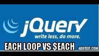 Part 13 Jquery Tutorials method each loop vs $each