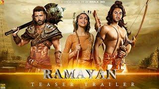 RAMAYANA Teaser Trailer 2023 | Ranbir Kapoor | Hrithik Roshan | Deepika Padukone | Nitesh Tiwari