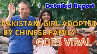 Pakistani girl adopted by Chinese family goes viral on the internet | Detailed report