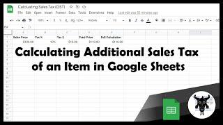 Calculating Additional Sales Tax of an Item in Google Sheets
