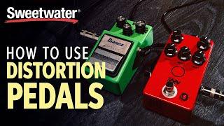 How to Use Distortion Pedals:  3 Easy Tips