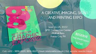 The 25th Graphic Expo 2022 | SMX Convention Center Manila