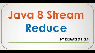 Java 8 Stream || Reduce method internal working with Example -13