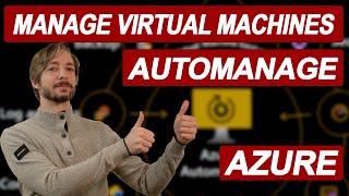 AutoManage VM's in Azure