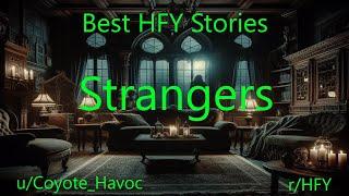 Best HFY Stories: Strangers