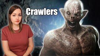 Crawlers | The Descent | Monsters 101