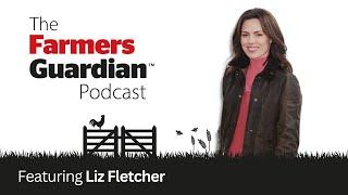 Liz Fletcher on finding her way in farming, diversification and her love of ag shows